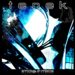 Tenek - Smoke & Mirrors