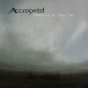 AccroGeist - Something to Repair Me